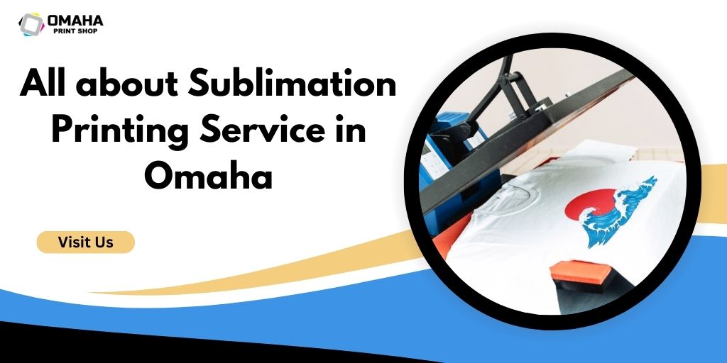 sublimation printing services in Omaha 