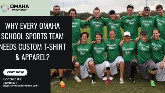 Why Every Omaha School Sports Team Needs Custom T-Shirt & Apparel?